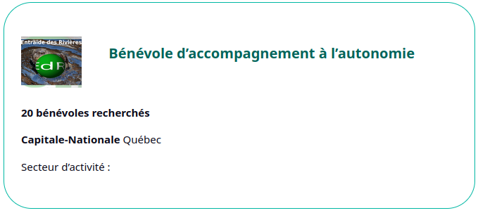 Cliquez ici pour postuler en tant que b�n�vole d'accompagnement � l'autonomie chez Entraide des Rivi�res